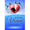 A Sensible Vision