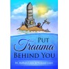 Put Trauma behind you